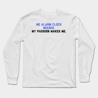 My Passion Long Sleeve T-Shirt